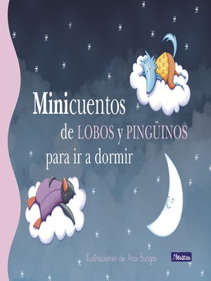 cover image of Minicuentos de lobos y pingüinos para  ir a dormir (Minicuentos)